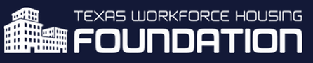 Texas Workforce Housing Foundation